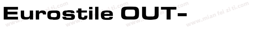 Eurostile OUT字体转换